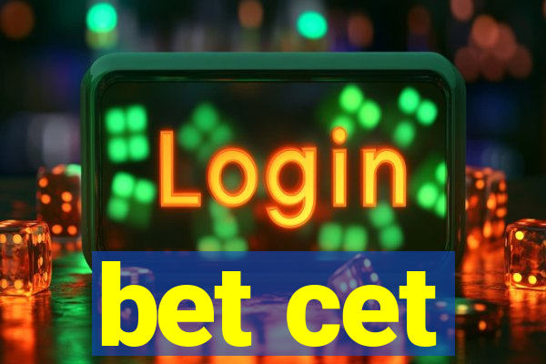 bet cet